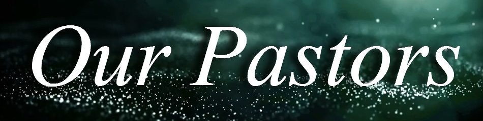 Meet Our Pastors